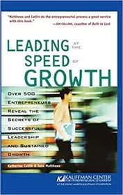 Book cover for "Leading at the Speed of Growth" by Katherine Catlin