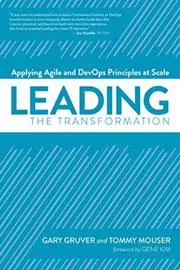 Book cover for "Leading the Transformation" by Gary Gruver