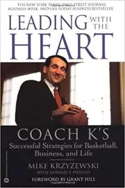 Book cover for "Leading with the Heart" by Mike Krzyzewski