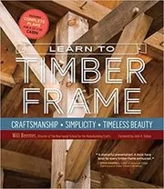 Book cover for "Learn to Timber Frame" by Will Beemer
