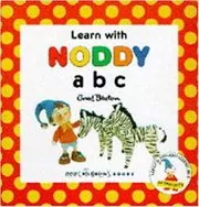 Book cover for "Learn with Noddy: ABC" by Enid Blyton