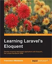 Book cover for "Learning Laravel's Eloquent" by Francesco Malatesta