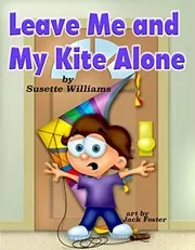 Leave Me and My Kite Alone