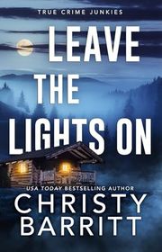 Book cover for "Leave the Lights On" by Christy Barritt