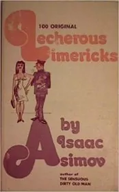 Book cover for "Lecherous Limericks" by Isaac Asimov