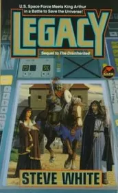 Book cover for "Legacy" by Steve White