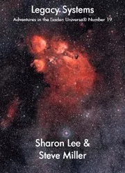 Book cover for "Legacy Systems" by Sharon Lee