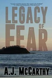 Book cover for "Legacy of Fear" by AJ McCarthy