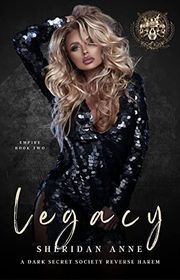 Book cover for "Legacy" by Sheridan Anne