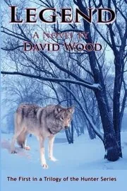 Book cover for "Legend" by David Wood