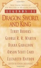 Book cover for "Legends II: Dragon, Sword, and King" by Robert Silverberg