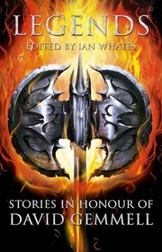 Book cover for "Legends: Stories in Honour of David Gemmell"
