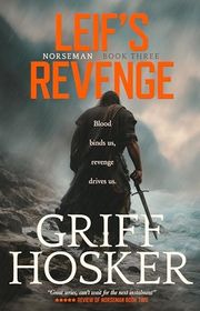 Book cover for "Leif's Revenge" by Griff Hosker
