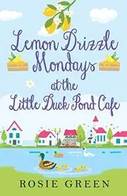 Lemon Drizzle Mondays at the Little Duck Pond Cafe