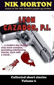 Book cover for "Leon Cazador, P.I." by Nik Morton