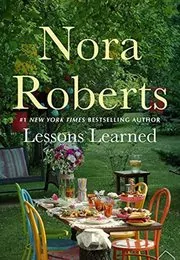 Book cover for "Lessons Learned" by Nora Roberts