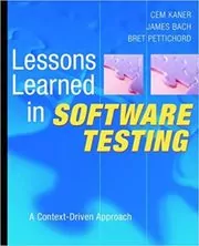 Book cover for "Lessons Learned in Software Testing" by Cem Kaner