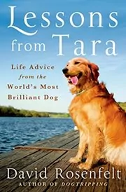 Book cover for "Lessons from Tara" by David Rosenfelt