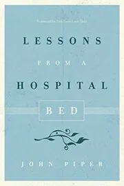 Book cover for "Lessons from a Hospital Bed"