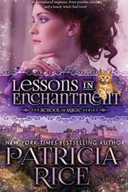 Book cover for "Lessons in Enchantment" by Patricia Rice