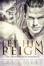 Book cover for "Let Him Reign" by Lane Hart