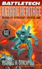 Book cover for "Lethal Heritage" by Michael A Stackpole