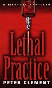 Lethal Practice