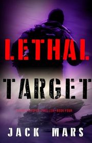 Book cover for "Lethal Target" by Jack Mars