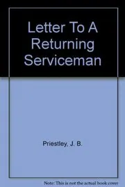 Letter to a returning serviceman