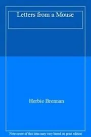 Letters from a Mouse