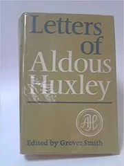 Letters of Aldous Huxley