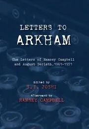 Book cover for "Letters to Arkham" by Ramsey Campbell