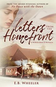 Book cover for "Letters from the Homefront" by EB Wheeler