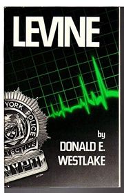 Book cover for "Levine" by Donald E Westlake