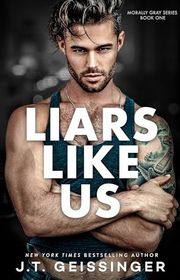 Book cover for "Liars Like Us" by JT Geissinger