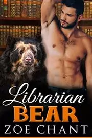 Book cover for "Librarian Bear" by Zoe Chant