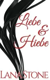 Liebe and Hiebe