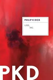 Book cover for "Lies, Inc." by Philip K Dick