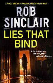 Book cover for "Lies That Bind" by Rob Sinclair