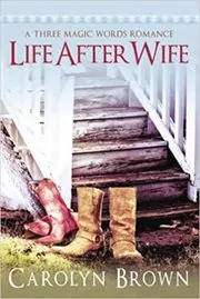 Life After Wife