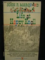Life At Happy Knoll.