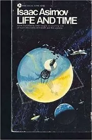 Book cover for "Life and Time" by Isaac Asimov
