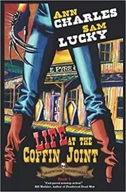 Life at the Coffin Joint