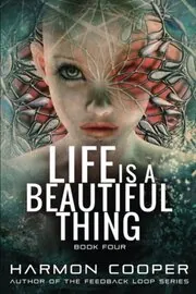 Life is a Beautiful Thing Book Four