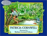 Book cover for "Life's Little Fable" by Patricia Cornwell