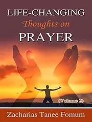 Life-Changing Thoughts on Prayer Volume II