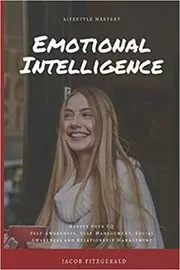 Book cover for "LifeStyle Mastery Emotional Intelligence" by Jacob Fitzgerald