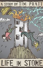 Book cover for "Life in Stone" by Tim Pratt