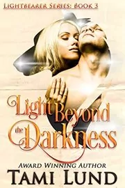 Light Beyond the Darkness