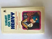 Book cover for "Light On the Heavy" by Jerry B Jenkins